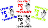 Say Hello To a Towboater Decal